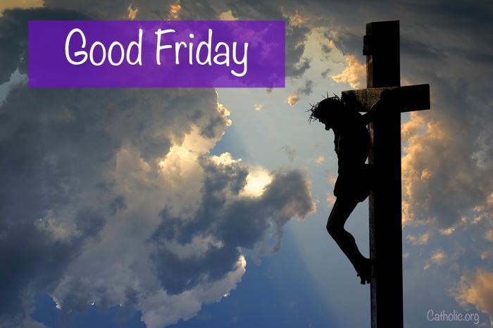 Here’s how to celebrate Good Friday at home