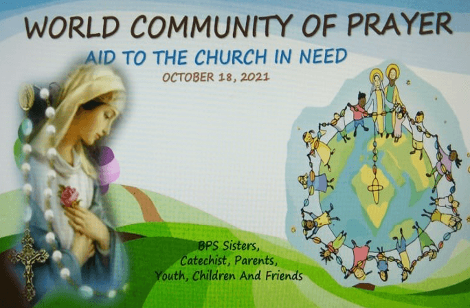 The Sisters of Charity of Our Lady of Good and Perpetual Succour (BPS)-Philippine mission,  joined “A million children praying Rosary” for peace and unity in response to the Catholic organization,  the Church in Need (ACN) as part of the worldwide campaign of prayer to defeat evil in our society