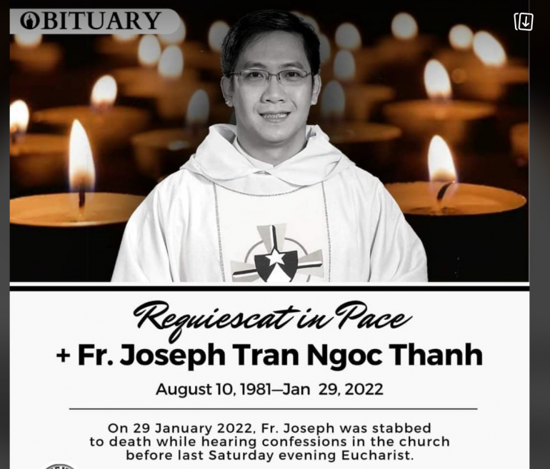 Priest killed in the confessional in Vietnam A forty-one-year-old Dominican priest was killed while listening to confession in the diocese of Kon Tum on January 29.